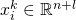 x_{i}^{k}\in\mathbb{R}^{n+l}